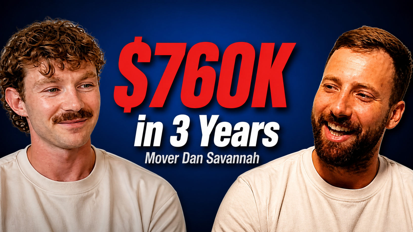 How Dan John Built a $760k Moving Company in 3 Years